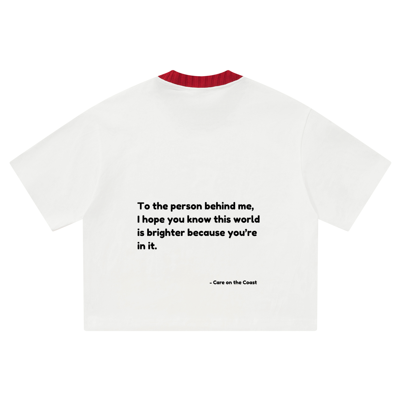Unisex Heavyweight Boxy T-Shirt | To the person behind me, I hope you know this world is brighter because you’re in it.